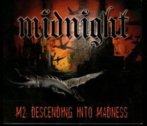Midnight M2 Descending Into Madness