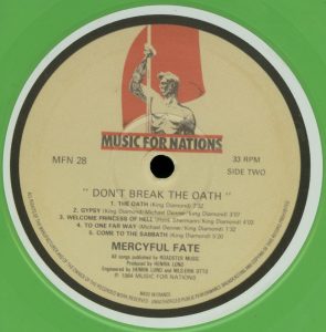 Mercyful Fate Don’t Break the Oath 2013 press Green vinyl b side